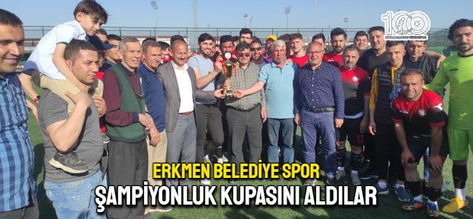 Erkmen Belediyespor şampiyonluk kupasını aldı