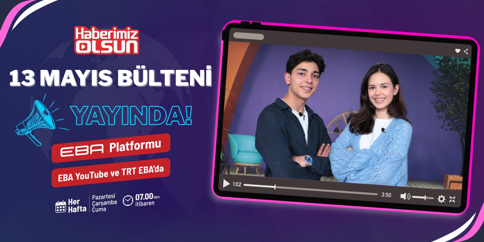 13 Mayıs Bülteni Yayınlandı