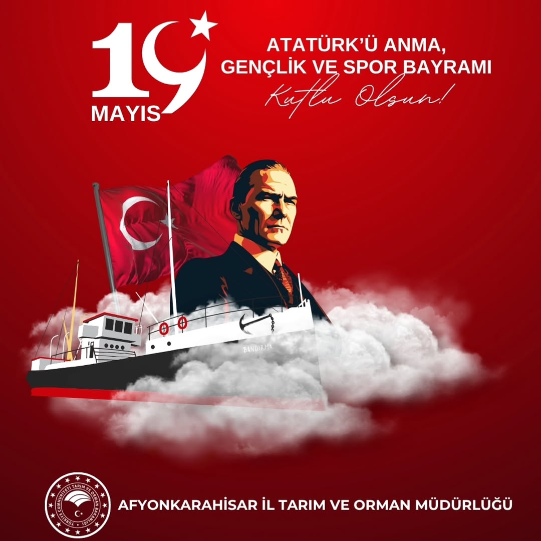 ???????? 19 Mayıs Atatürk'ü Anma, Gençlik ve Spor Bayramı Kutlu Olsun