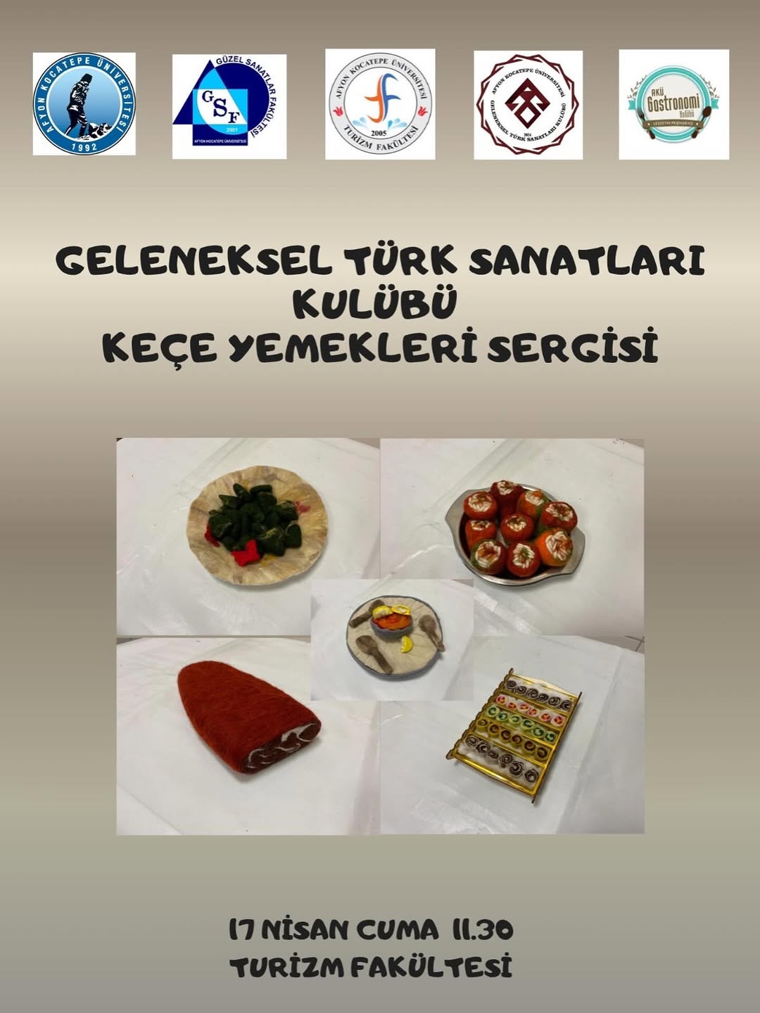 Afyon Kocatepe Üniversitesi'nde Bugün: Geleneksel Türk Sanatları Kulübü Keçe Yemekleri Sergisi