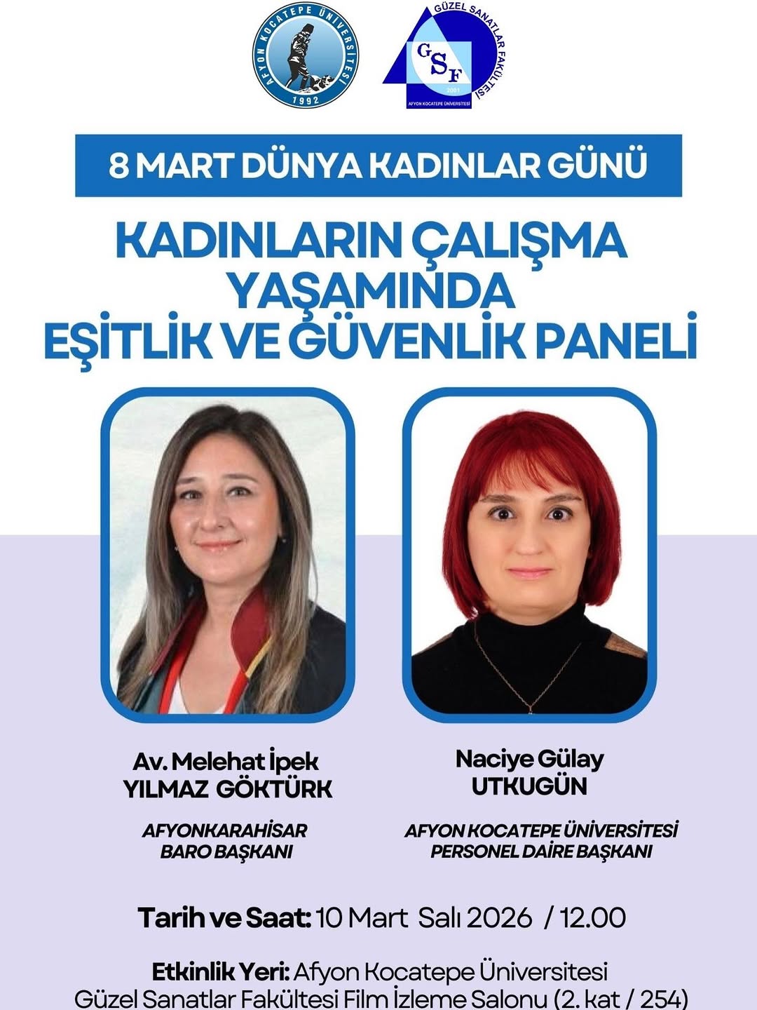 Afyon Kocatepe Üniversitesi'nde Bugün: Kadınların Çalışma Yaşamında Eşitlik ve Güvenlik Paneli