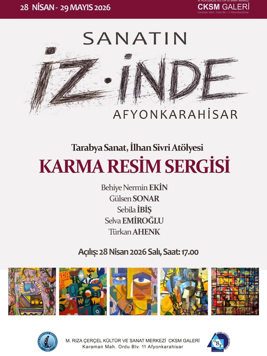 Afyon Kocatepe Üniversitesi'nde Bugün: Tarabya Sanat / İlhan Sivri Atölyesi Karma Sergisi