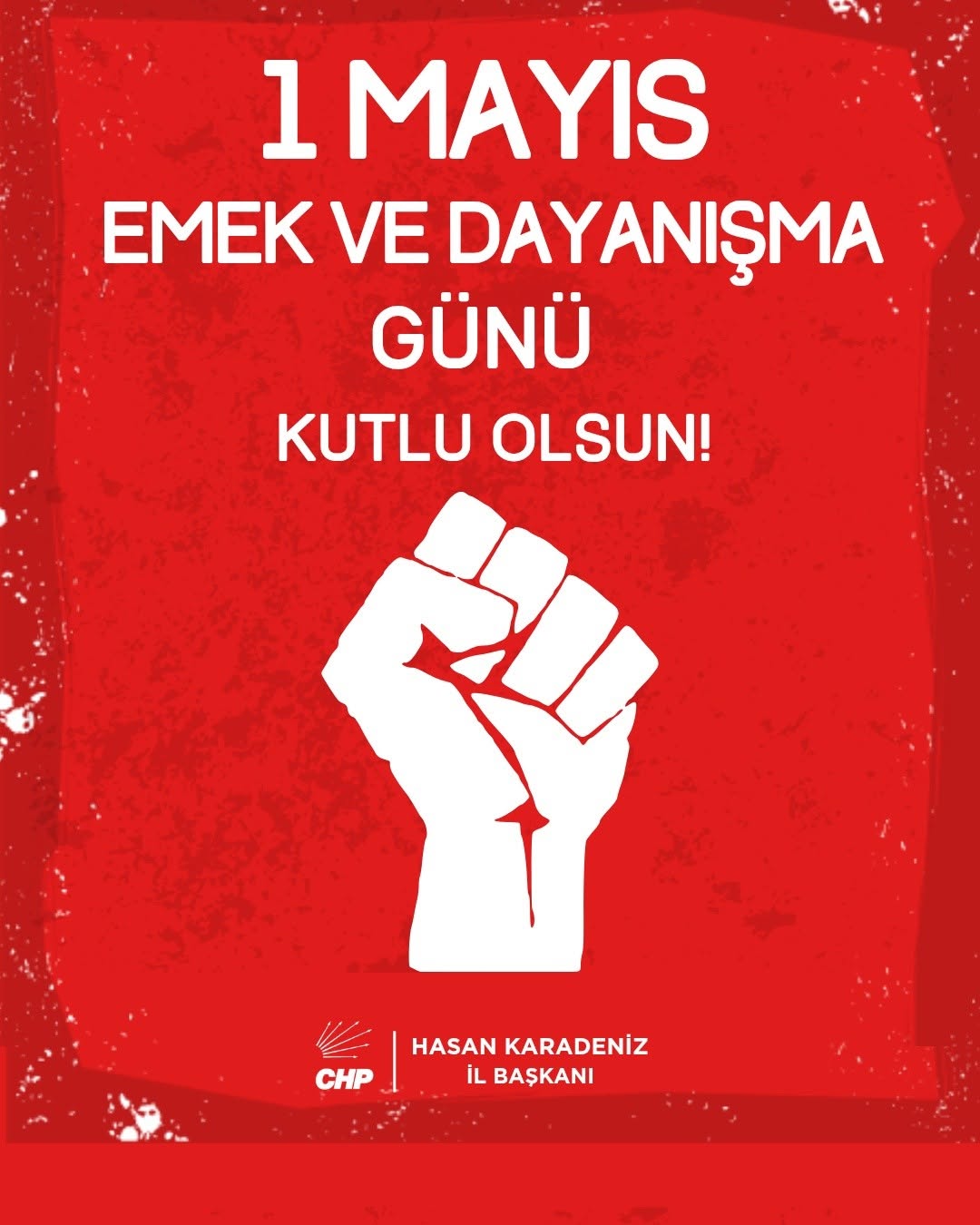 CHP Afyonkarahisar İl Başkanlığı'ndan 1 Mayıs Mesajı