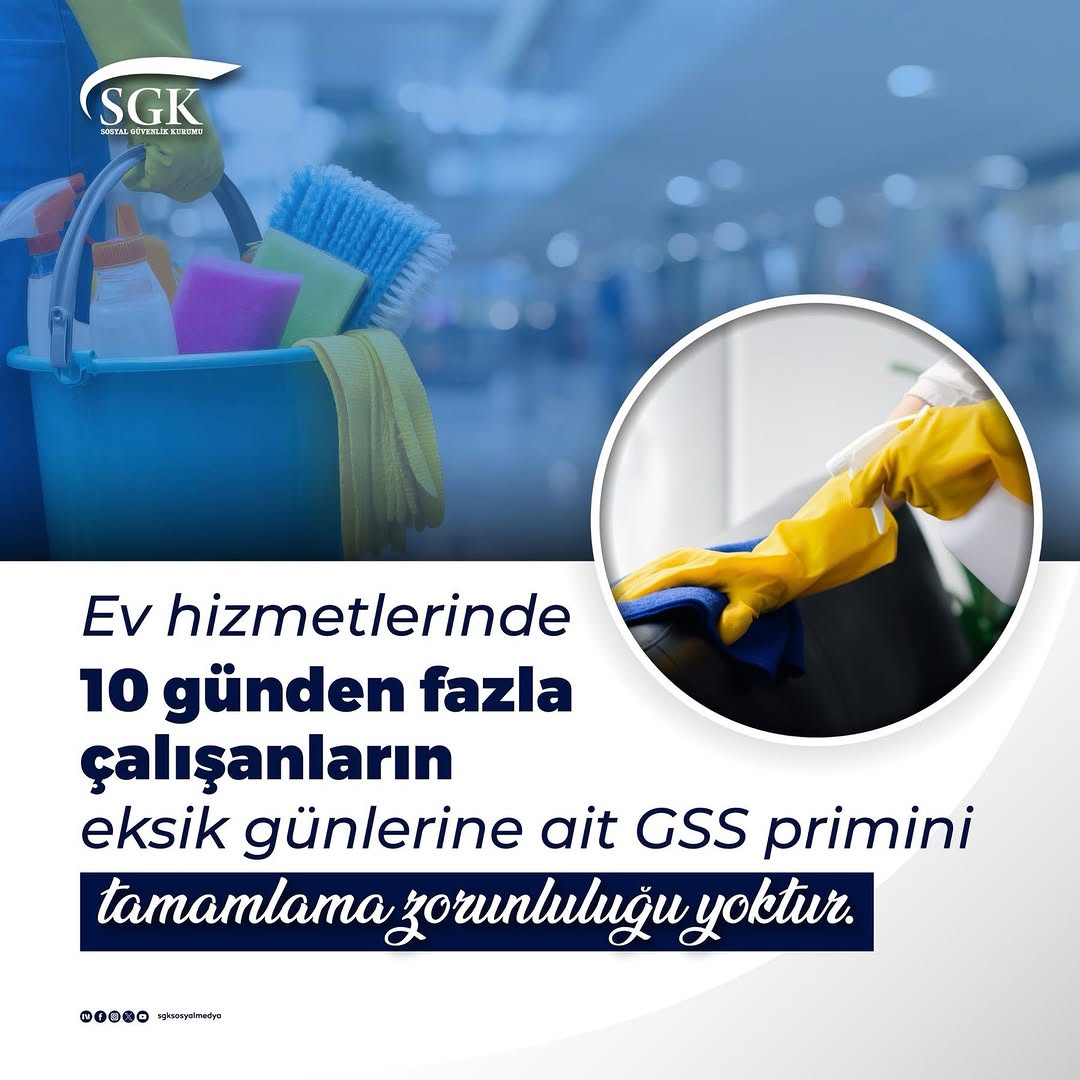 Ev Hizmetlerinde 10 Günden Fazla Çalışanların GSS Primini Tamamlama Zorunluluğu Yok