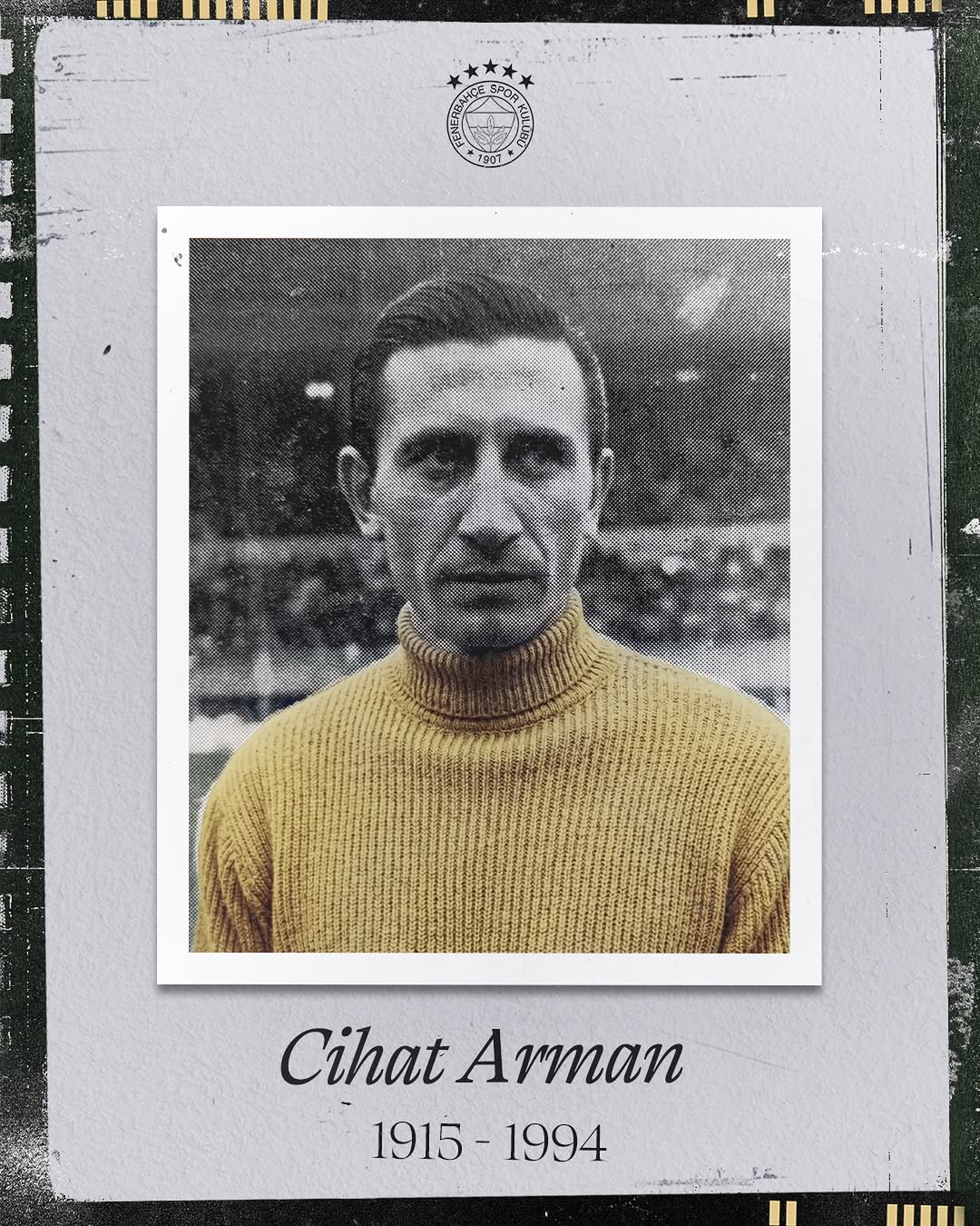 Fenerbahçe'den Cihat Arman'a Saygı ve Rahmet