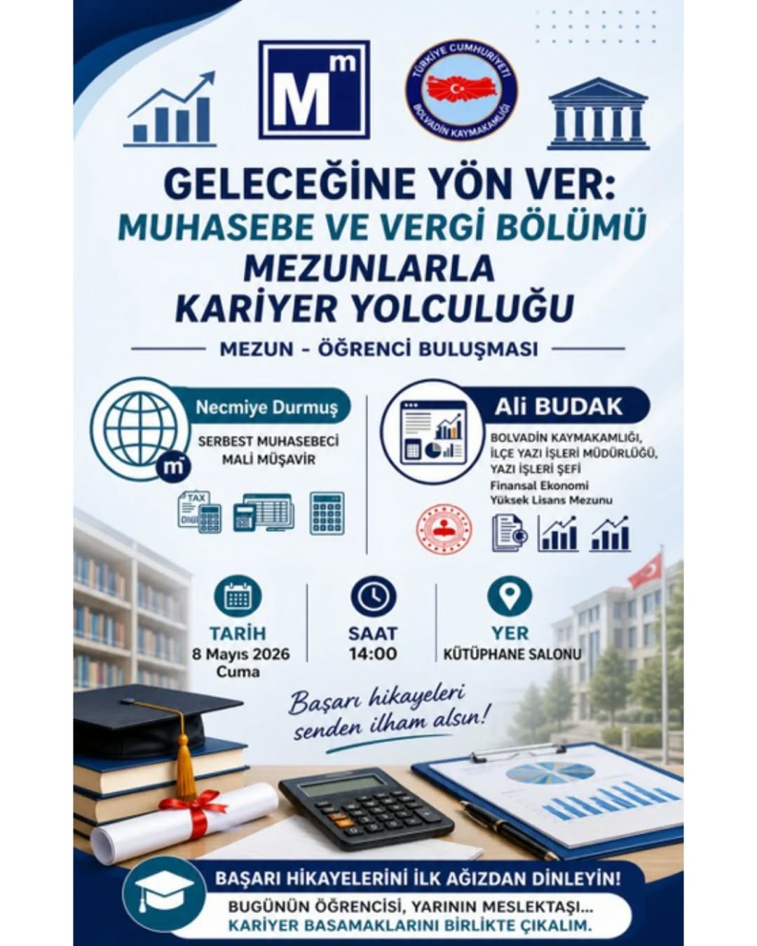 GELECEĞE YÖN VER: MUHASEBE ve VERGİ BÖLÜMÜ MEZUNLARLA KARİYER YOLCULUĞU