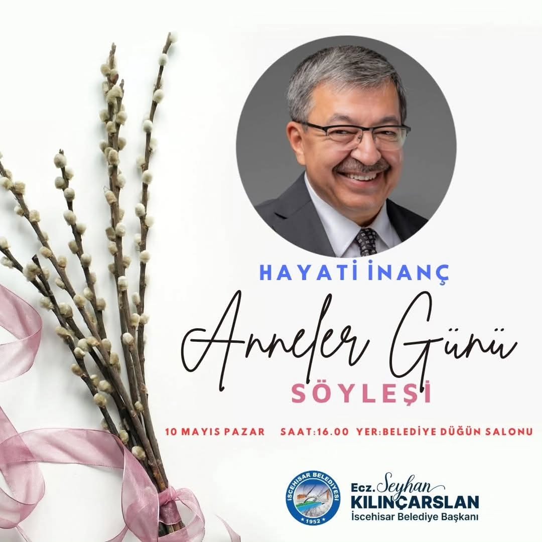 İscehisar Belediye Başkanı Seyhan Kılınçarslan Anneler Günü Etkinliği Düzenliyor