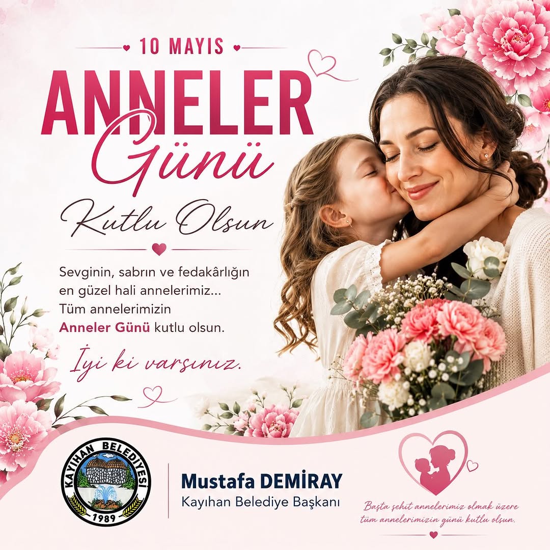Mustafa Demiray'dan Anneler Günü Kutlaması