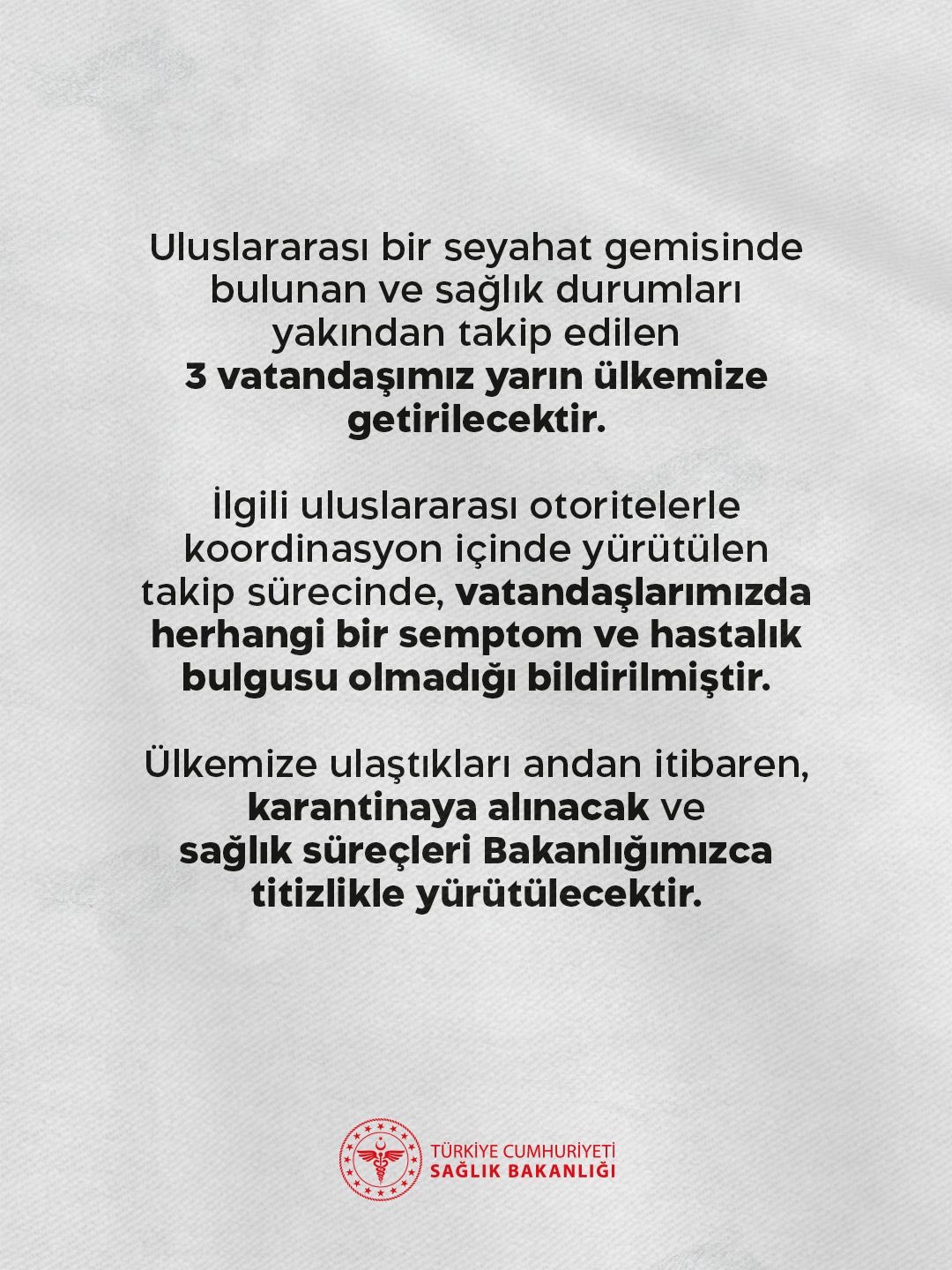 Ülkemize getirilecek üç vatandaşın sağlık durumu iyi