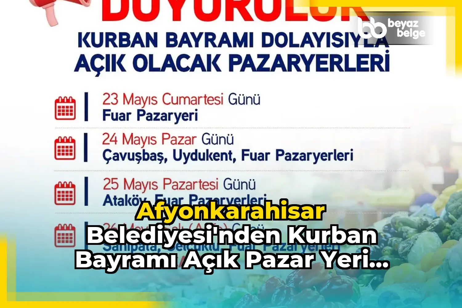 Afyonkarahisar Belediyesi'nden Kurban Bayramı Açık Pazar Yeri Duyurusu
