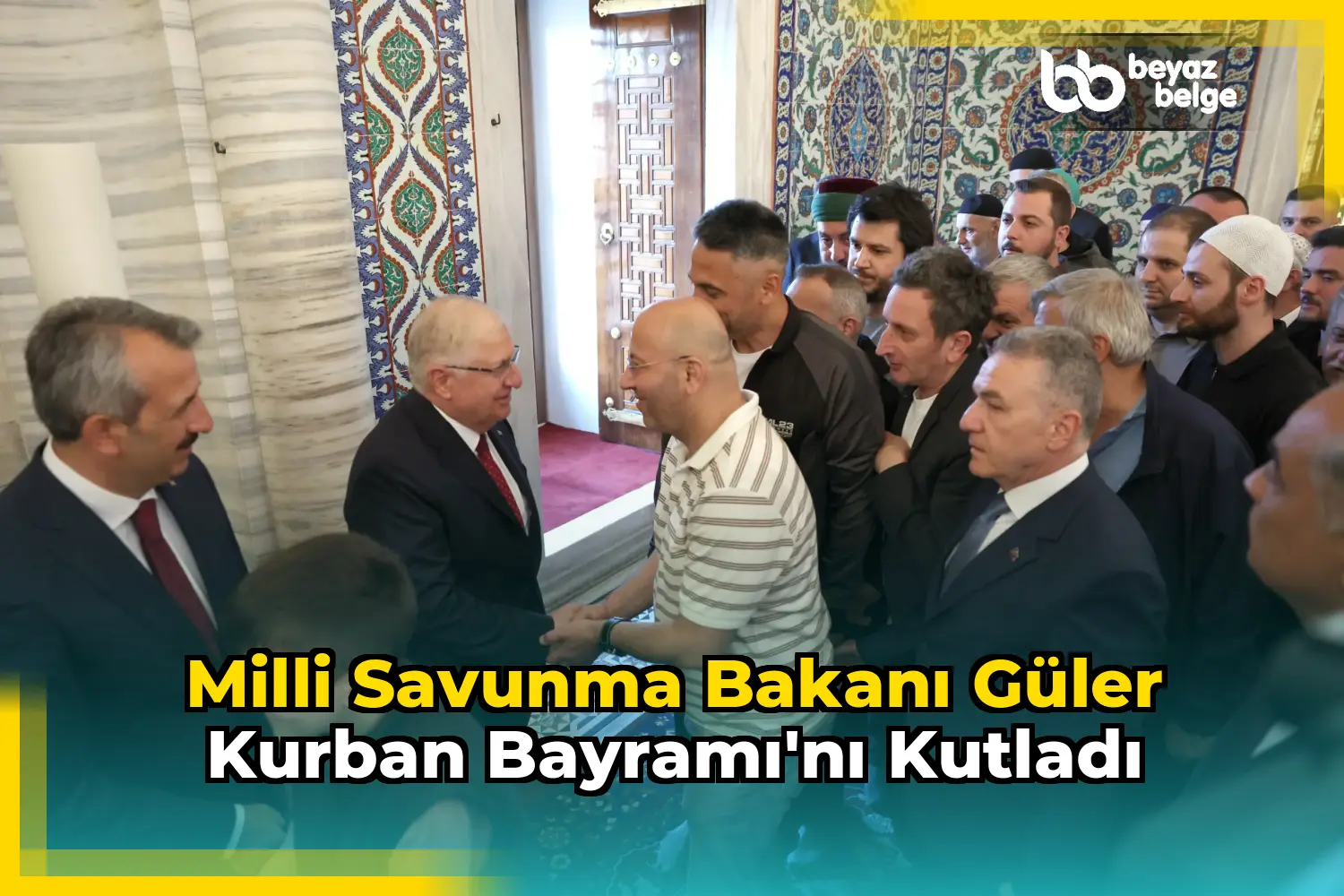 Milli Savunma Bakanı Güler Kurban Bayramı'nı kutladı
