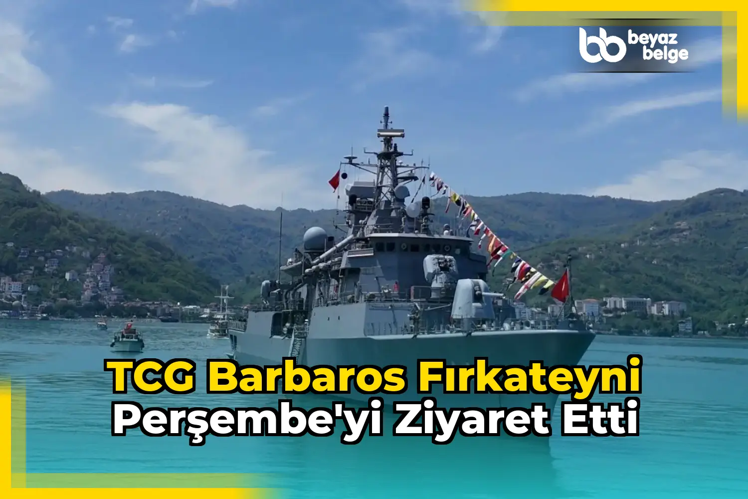 TCG Barbaros Fırkateyni Perşembe'yi Ziyaret Etti
