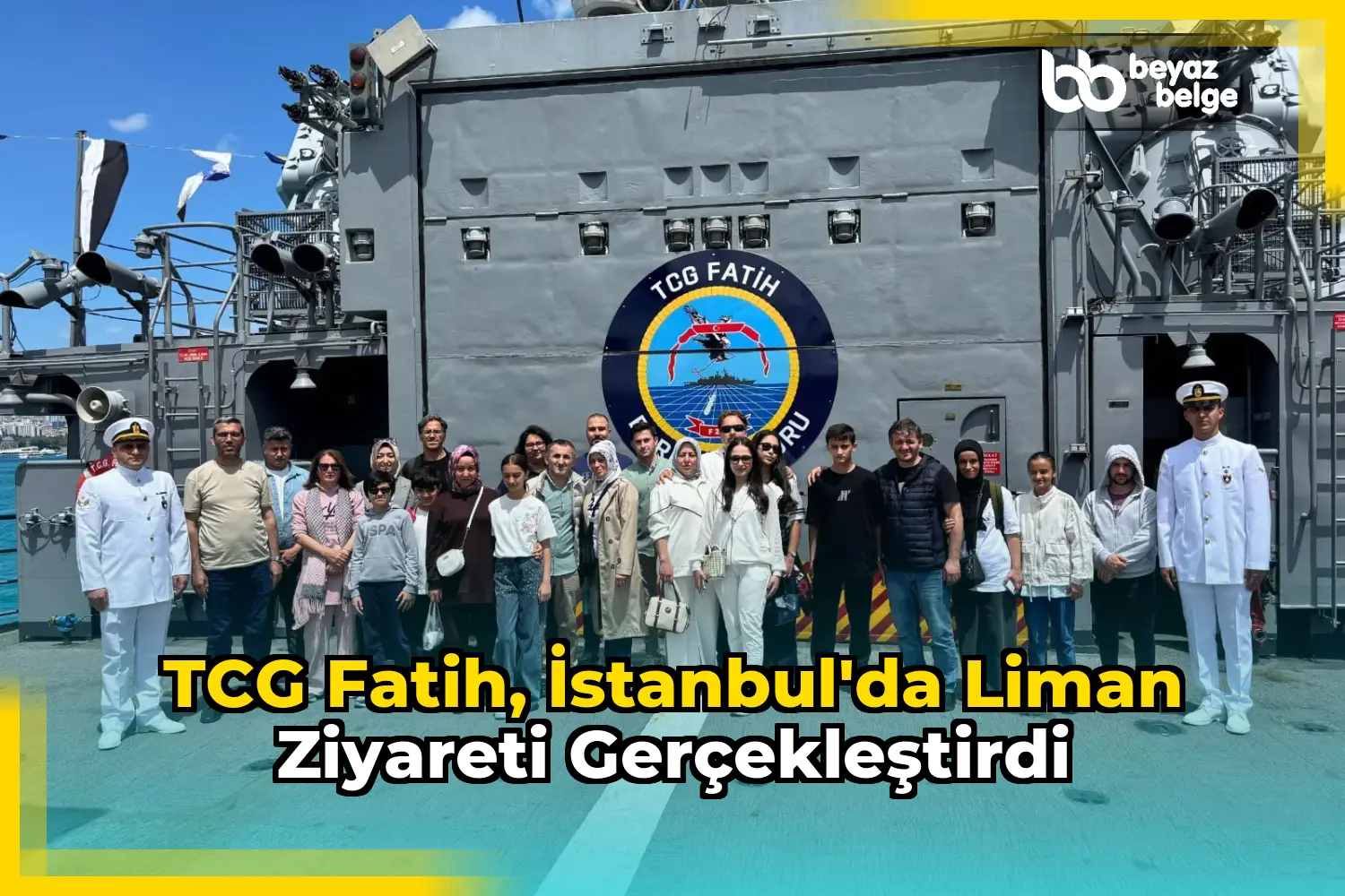 TCG Fatih, İstanbul'da liman ziyareti gerçekleştirdi