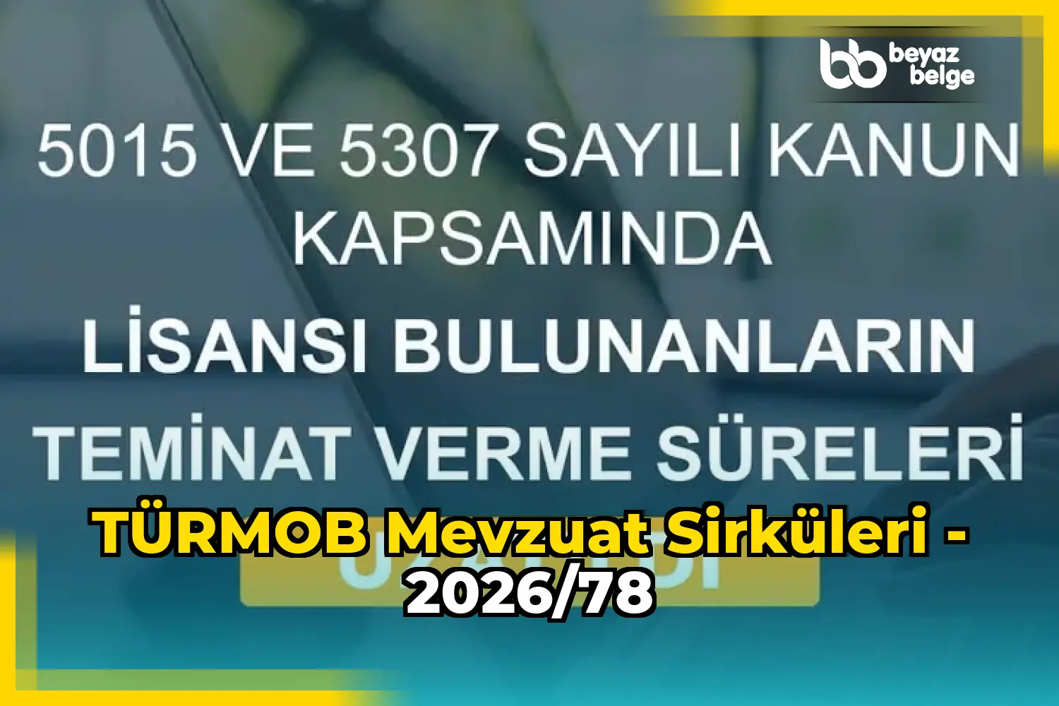 TÜRMOB Mevzuat Sirküleri - 2026/78