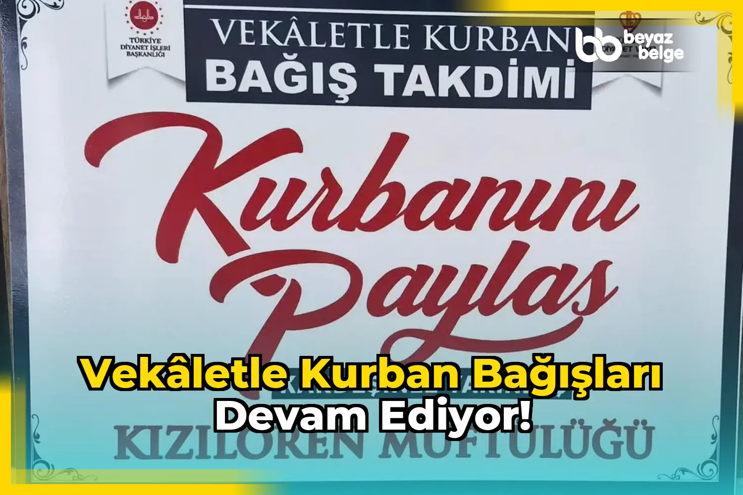 Vekâletle Kurban Bağışları Devam Ediyor!