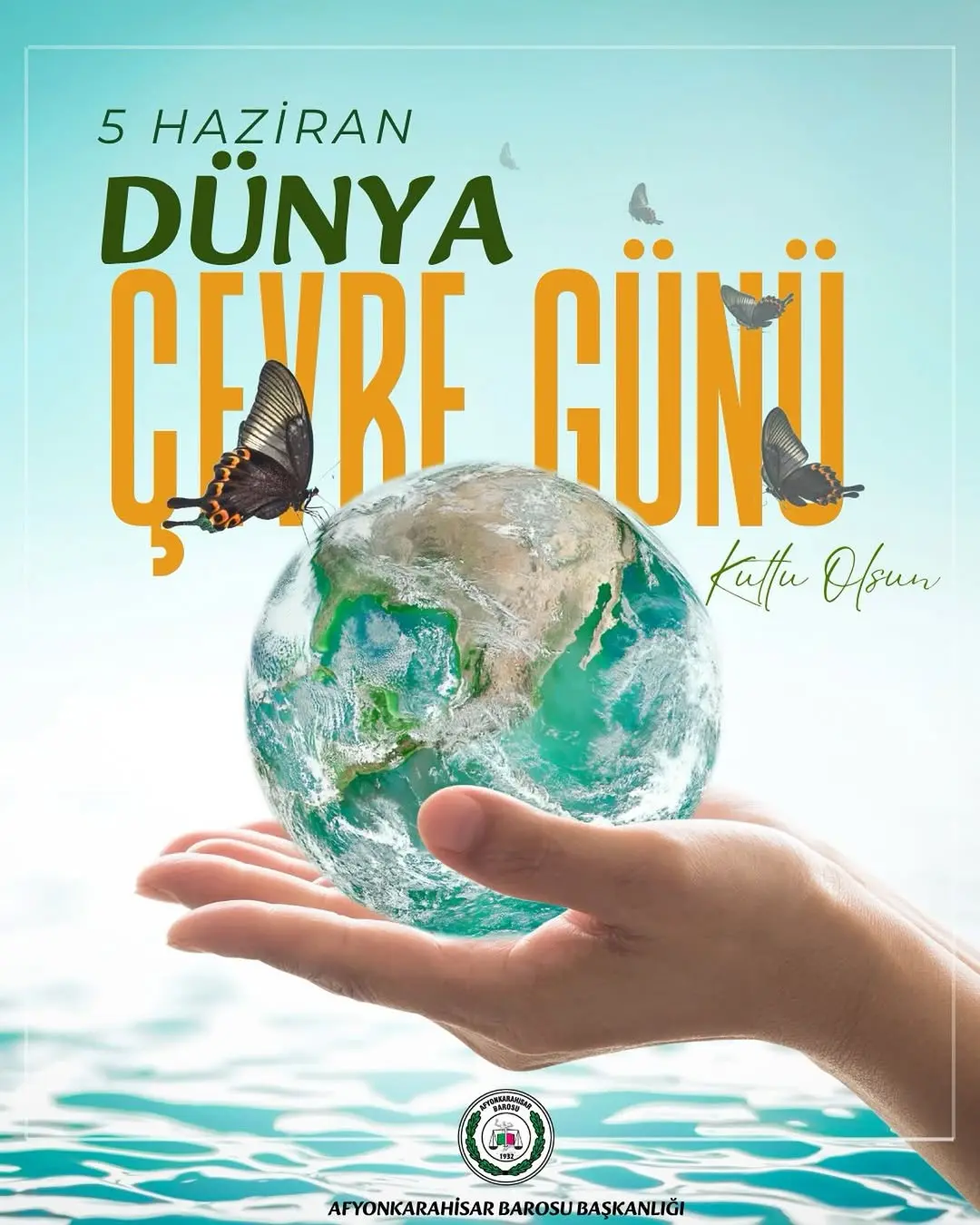 Afyonkarahisar Barosu'ndan Çevre Bilinci Mesajı