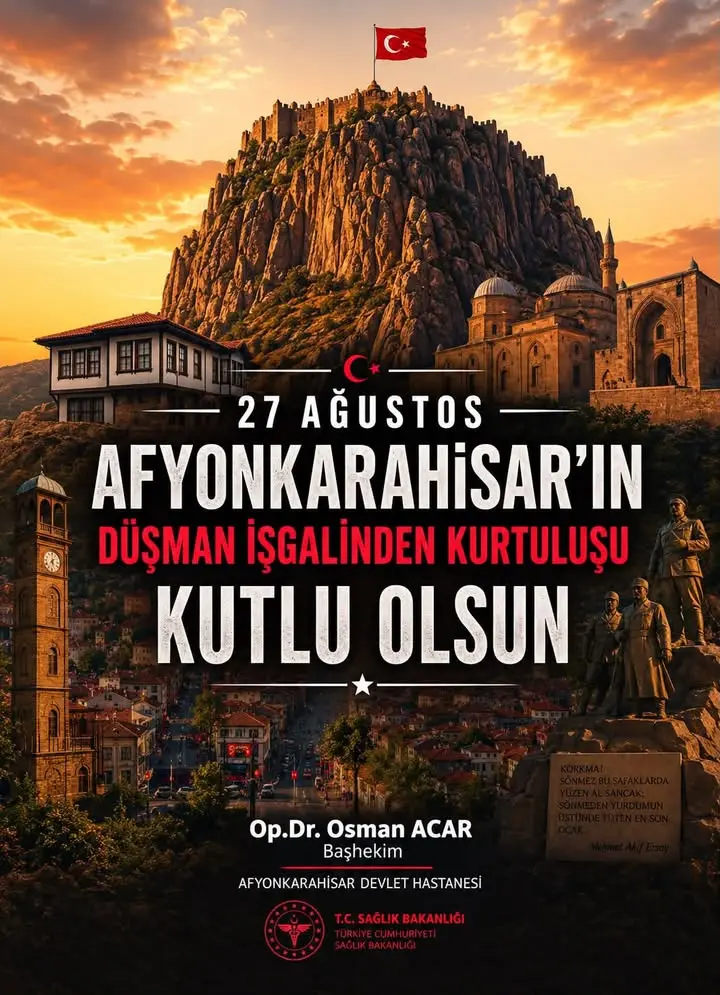 Afyonkarahisar'ın Düşman İşgalinden Kurtuluşunun 104. Yıl Dönümü Kutlamaları