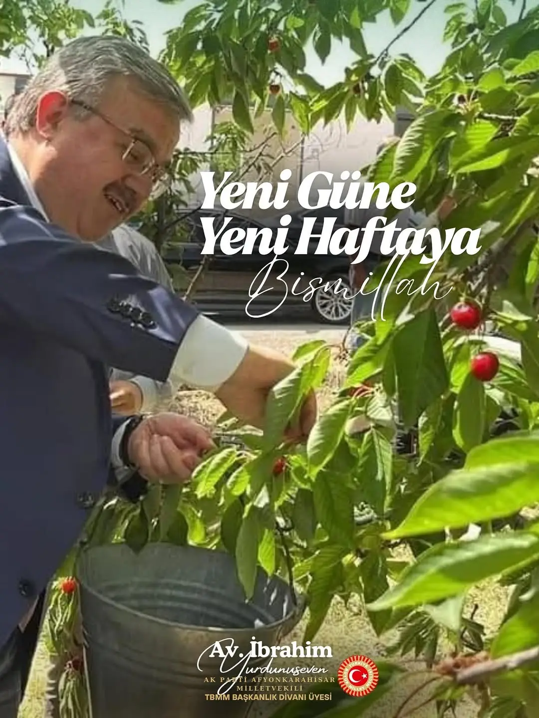 Ak Parti Milletvekili İbrahim Yurdunuseven'den Yeni Hafta Dileği