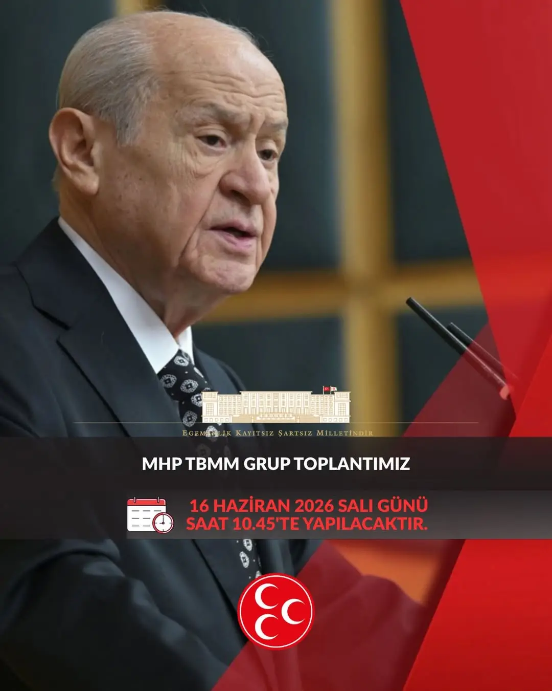 MHP TBMM Grup Toplantısı 16 Haziran 2026 Salı Günü Yapılacak