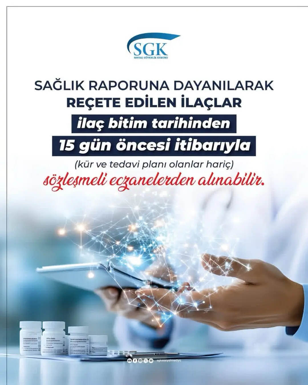 SGK'dan Sağlık Raporu İle Alınan İlaçlar İçin Önemli Duyuru