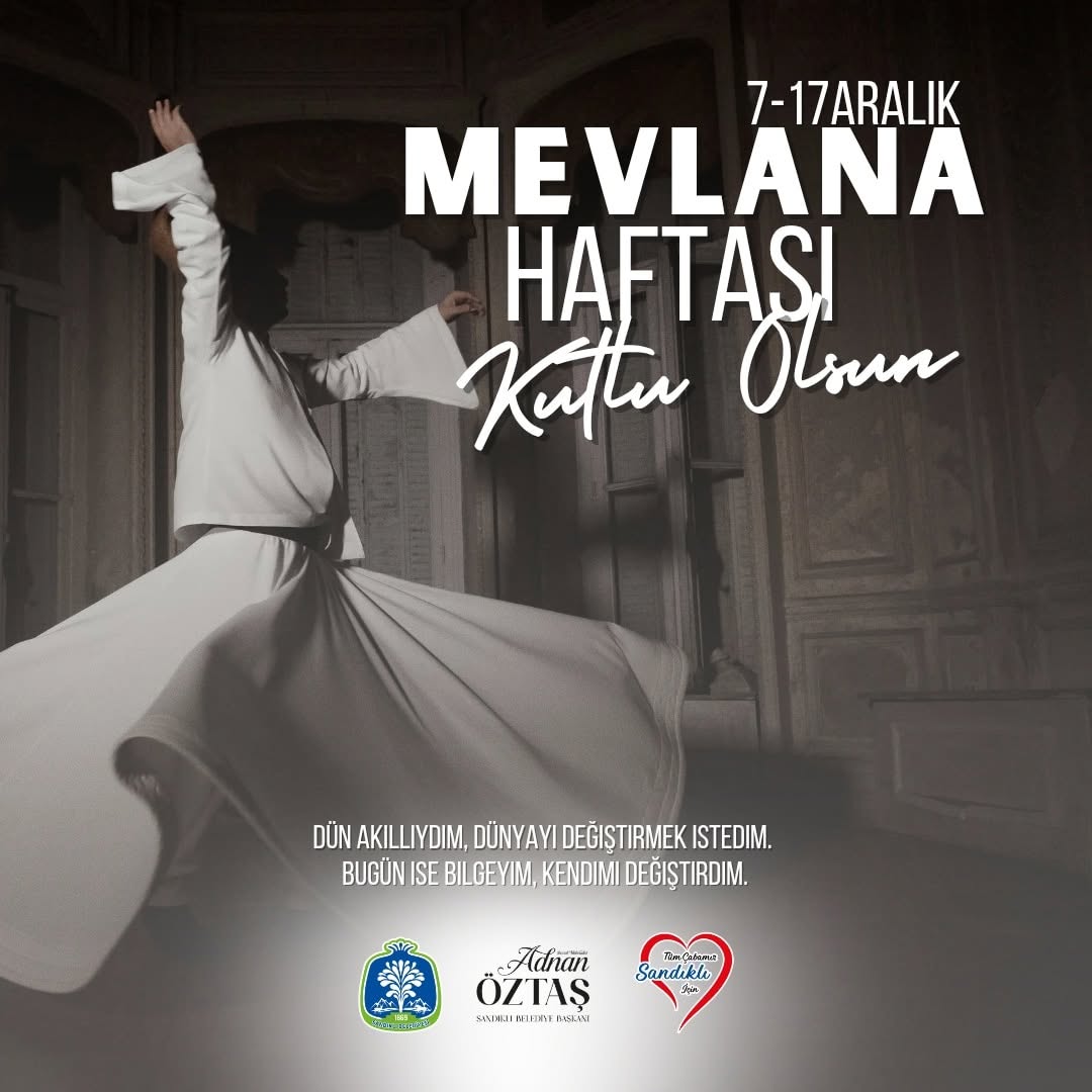 Mevlana'yı Rahmetle Anıyoruz