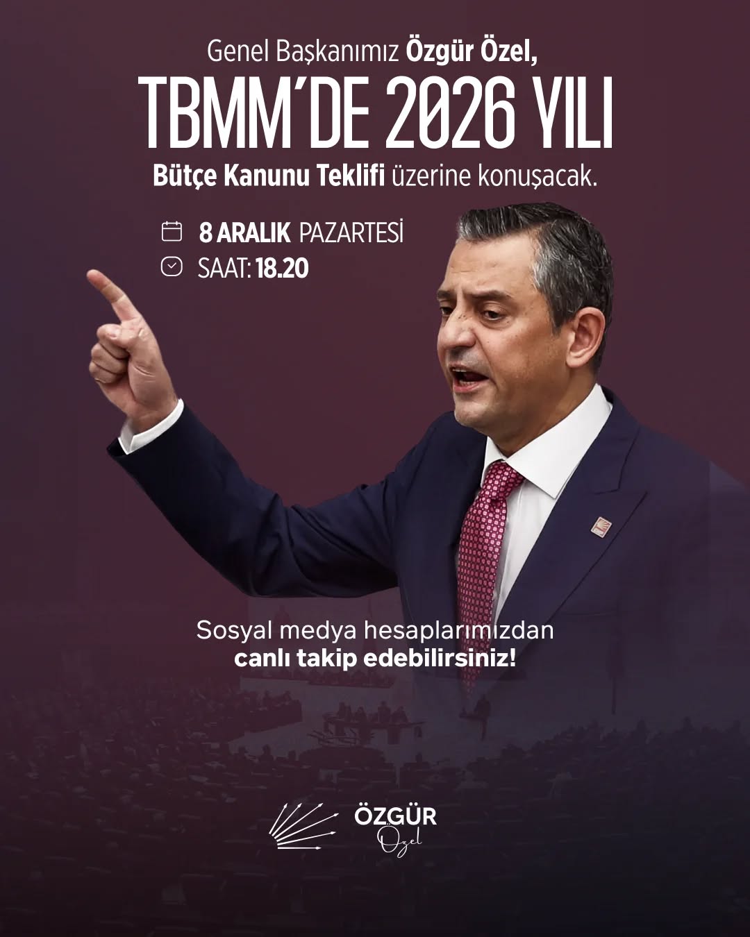 CHP Genel Başkanı Özgür Özel TBMM'de 2026 Yılı Bütçe Kanunu Teklifi Üzerine Konuşacak