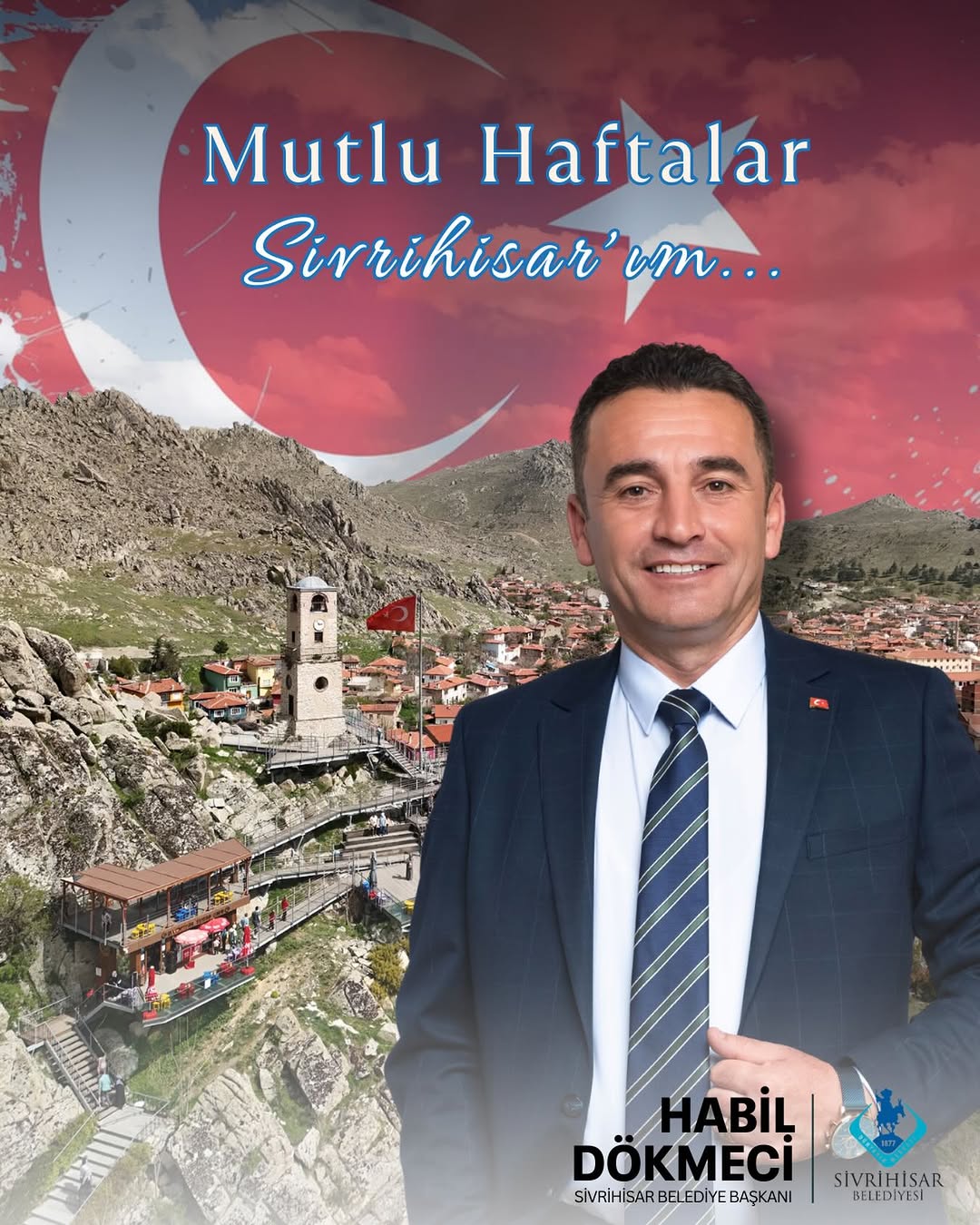 Sivrihisar Belediye Başkanından Hemşehrilerine Yeni Hafta Dileği