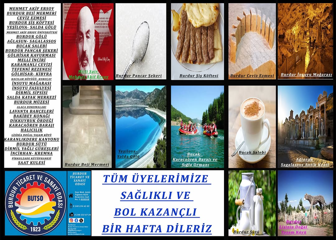 Burdur Ticaret ve Sanayi Odası'ndan Üyelere Sağlıklı ve Bol Kazançlı Hafta Dileği