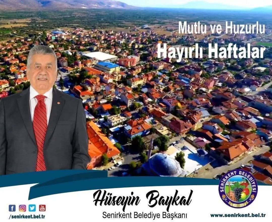 Senirkent Belediye Başkanı'ndan Haftaya İyi Dilekler