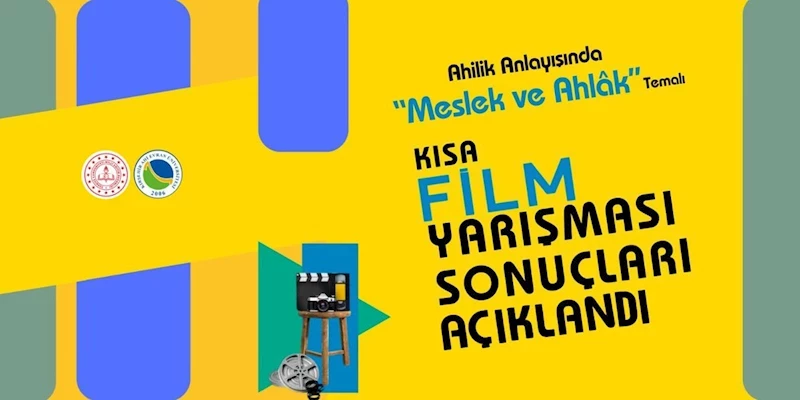 Ahilik Anlayışı Kısa Film Yarışması’nda Dereceye Giren Eserler Açıklandı