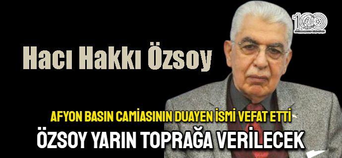 Hacı Hakkı Özsoy vefat etti