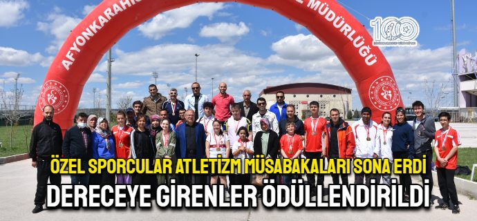 Özel Sporcular Atletizm Müsabakaları Sona Erdi